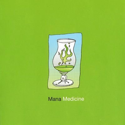 Chillout compilation ' Mana Medicine '