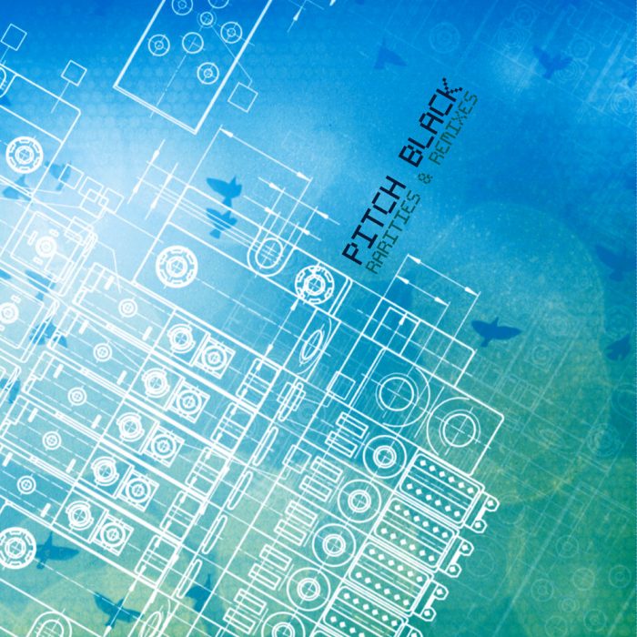 Pitch Black Remixes & Rarities