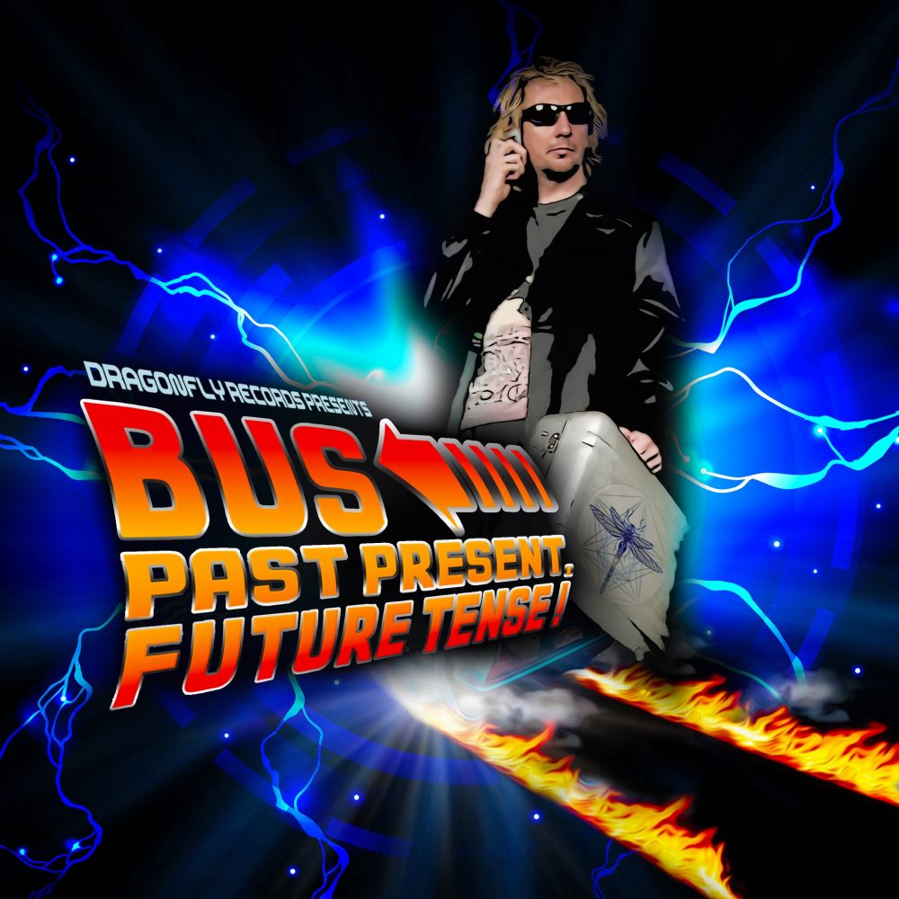 BUSPast Present, Future Tense! -